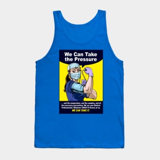 We Can Take the Pressure (COVID-19) Tank Top